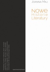 Okładka książki Nowe Historie Literatury Joanna Maj