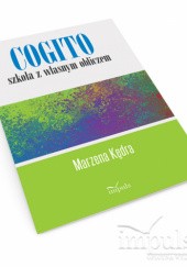Okładka książki Cogito – szkoła z własnym obliczem