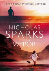 Okładka książki Wybór Nicholas Sparks
