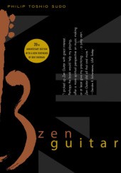 Okładka książki Zen Guitar Philip Toshio Sudo
