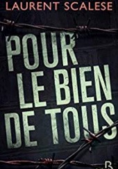 Okładka książki Pour le bien de tous Laurent Scalese