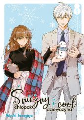 Okładka książki Śnieżny chłopak i cool dziewczyna 01 Miyuki Tonogaya