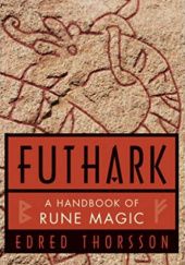 Okładka książki Futhark. A Handbook of Rune Magic Edred Thoersson