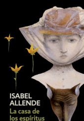 Okładka książki La casa de los espiritus Isabel Allende