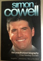 Okładka książki Simon Cowell: The unauthorized biography Chas Newkey-Burden