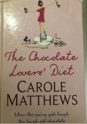 Okładka książki The Chocolate Lovers Diet Carole Matthews