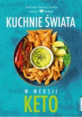 Okładka książki Kuchnie świata w wersji keto