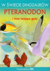 Okładka książki Pteranodon i inne latające gady Jinny Johnson