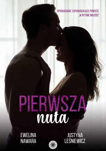 Okładka książki Pierwsza nuta Justyna Leśniewicz, Ewelina Nawara