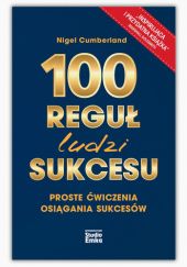 Okładka książki 100 reguł ludzi sukcesu