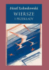Okładka książki Wiersze i przekłady Józef Łobodowski