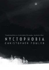 Okładka książki Nyctophobia Christopher Fowler