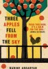 Three Apples Fell from the Sky