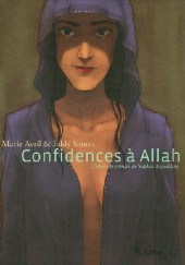 Okładka książki Confidences à Allah Marie Avril, Saphia Azzeddine, Eddy Simon