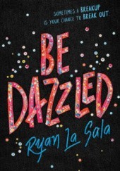 Okładka książki Be Dazzled Ryan La Sala