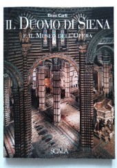 Okładka książki Il Duomo di Siena e il Museo dell'Opera Enzo Carli