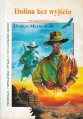 Okładka książki Dolina bez wyjścia Thomas Mayne Reid