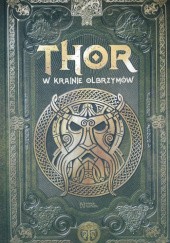 Okładka książki Thor w krainie olbrzymów Juan Carlos Moreno, Sergio A. Sierra