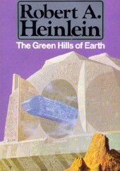 Okładka książki The Green Hills of Earth Robert A. Heinlein