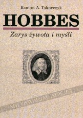 Okładka książki Hobbes. Zarys żywota i myśli Roman Tokarczyk