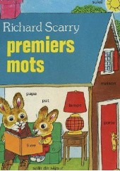 Okładka książki Premiers mots Richard Scarry