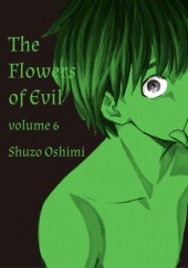 Okładka książki The Flowers of Evil, tom 6 Shuzo Oshimi