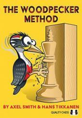 Okładka książki The Woodpecker Method Axel Smith, Hans Tikkanen