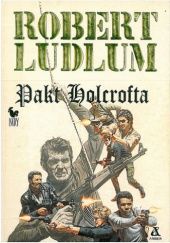 Okładka książki Pakt Holcrofta Robert Ludlum