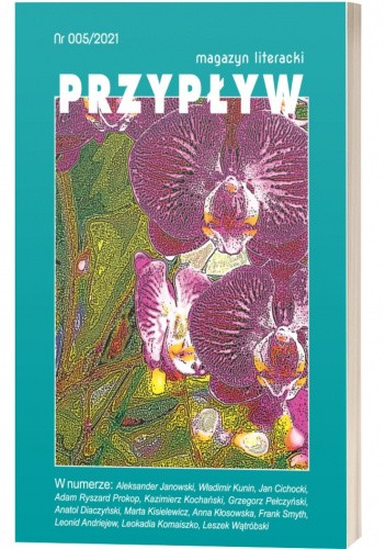 Przypływ. Magazyn literacki 005/2021 chomikuj pdf