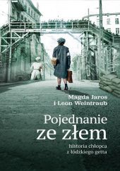 Okładka książki Pojednanie ze złem Magdalena Jaros, Leon Weintraub