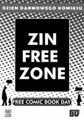 Zin Free Zone #1