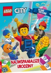 Okładka książki LEGO® CITY. NAJWSPANIALSZE URODZINY Stacia Deutsch