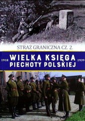 Okładka książki Straż graniczna cz.2 Piotr Skupień, Adam Śliwa, Marcin Wystel