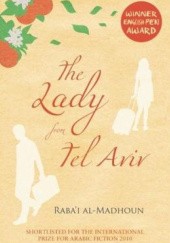 Okładka książki The Lady from Tel Aviv Rabai al-Madhoun