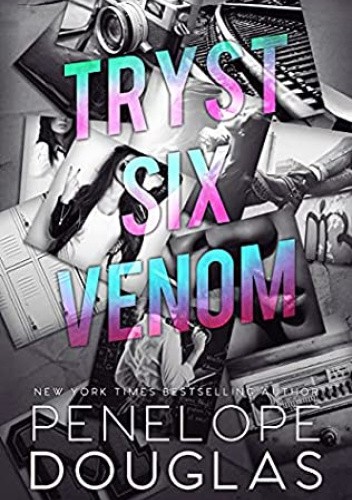 Okładka książki Tryst Six Venom Penelope Douglas