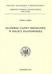 Okładka książki Służebne nazwy miejscowe w Polsce piastowskiej