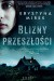 Blizny przeszłości