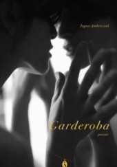 Okładka książki Garderoba Jagna Ambroziak