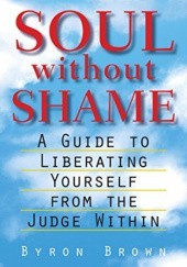 Okładka książki Soul without Shame Byron Brown