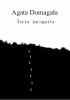 Okładka książki Terra incognita Agata Domagała