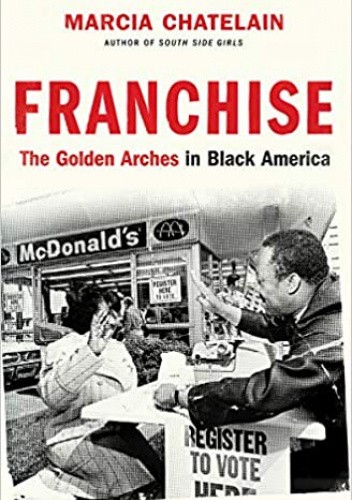 Franchisie The Golden Arches in Black America