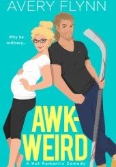 Okładka książki Awk-Weird Avery Flynn