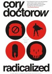 Okładka książki Radicalized Cory Doctorow