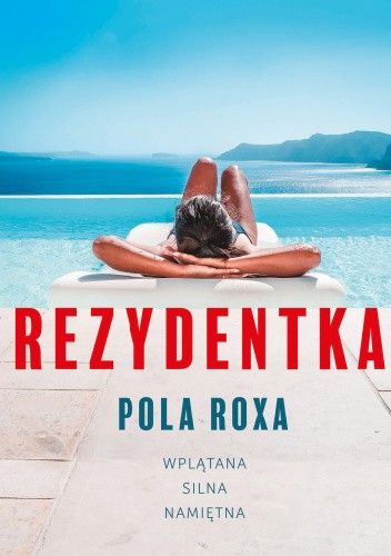 Okładka książki Rezydentka Pola Roxa