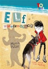 Okładka książki Elf Wszechmogący Marcin Pałasz