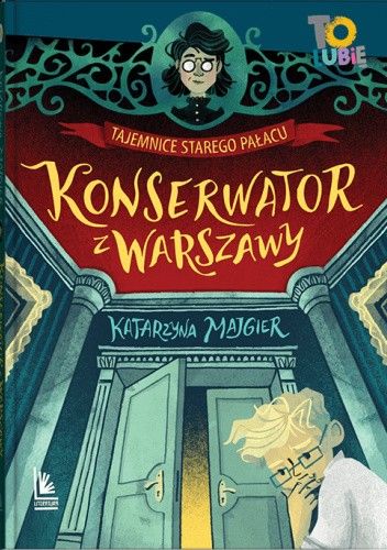 Okładka książki Konserwator z Warszawy Katarzyna Majgier