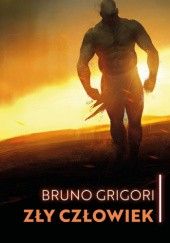 Okładka książki Zły człowiek Bruno Grigori