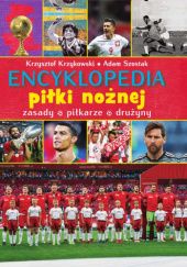Okładka książki Encyklopedia piłki nożnej ME2020 Szostak Adam, Krzykowski Krzysztof
