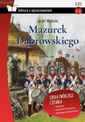Okładka książki Mazurek Dąbrowskiego Józef Wybicki