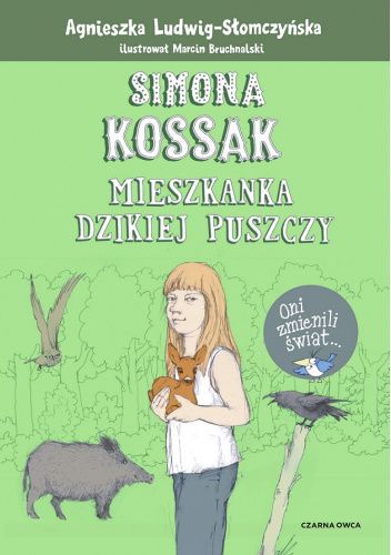 Simona Kossak Mieszkanka dzikiej puszczy chomikuj pdf